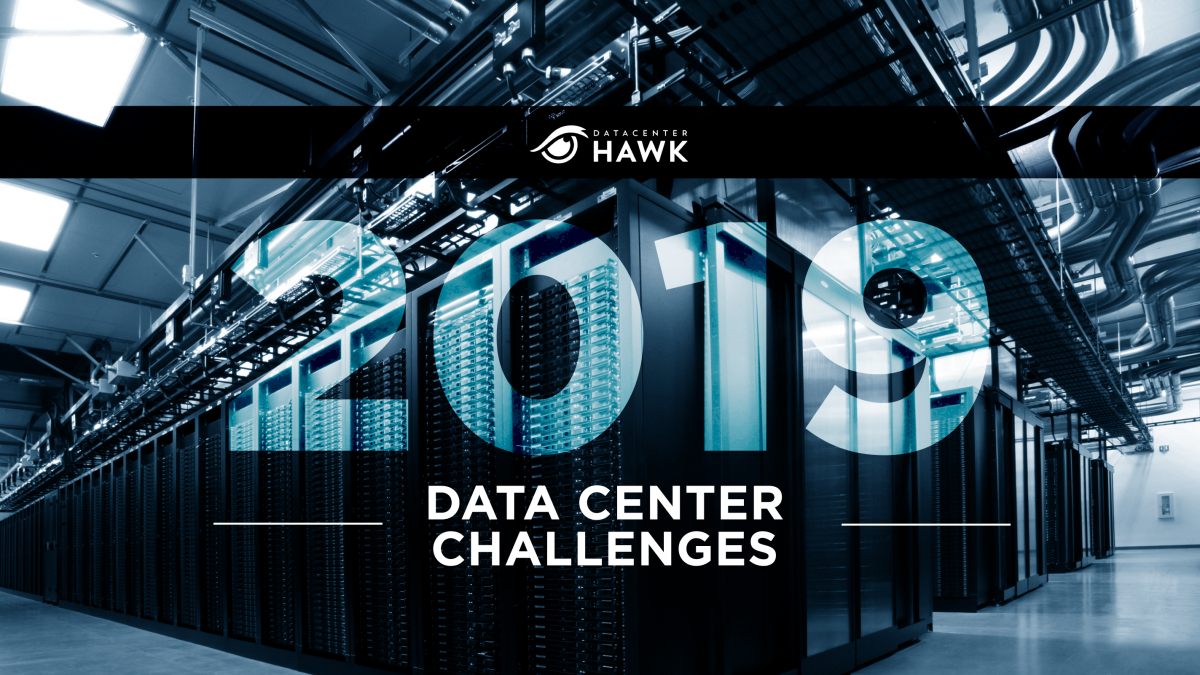 datacenterHawk Discusses Challenges the Data Center Industry Faced in 2019