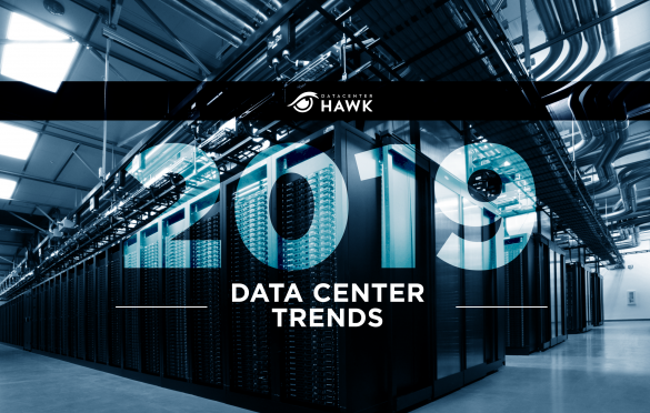 datacenterHawk on Data Center Trends in 2019