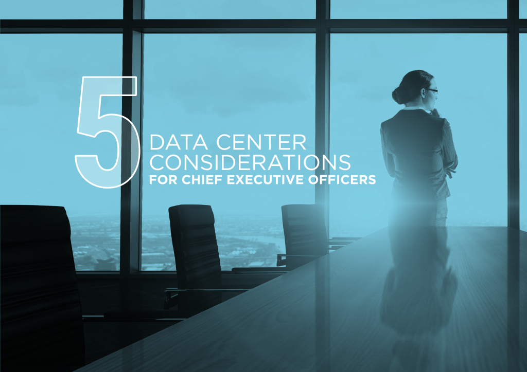 Five data center questions every CEO should ask themselves